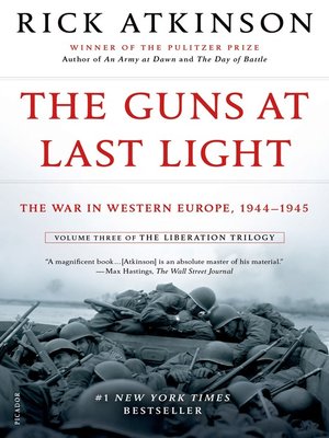 cover image of The Guns at Last Light: The War in Western Europe, 1944-1945